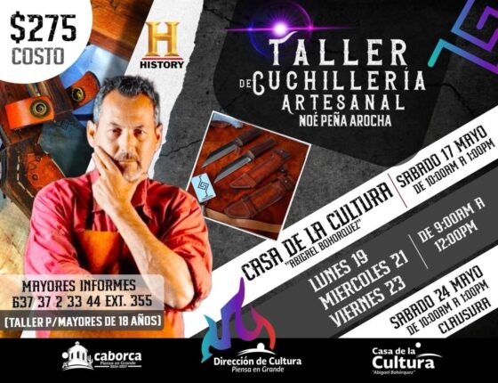 Asiste al taller de Cuchillería Artesanal con el maestro herrero de talla internacional Noé Peña Arocha