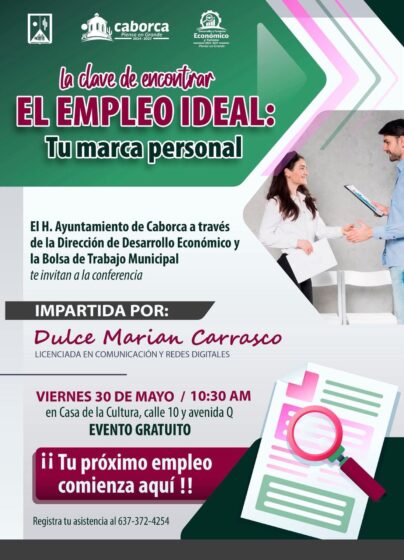 Aprovecha la conferencia “La clave de encontrar el empleo ideal: tu marca personal”