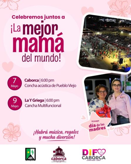 Invita DIF Caborca a celebrar el Día de las Madres.
