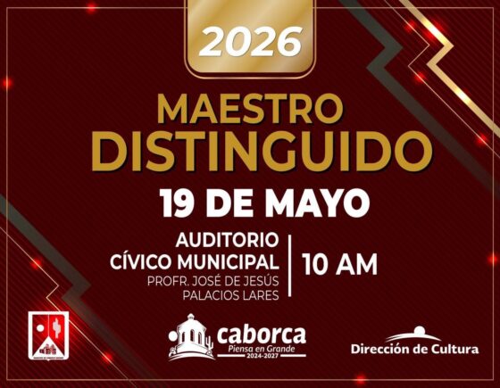 Reconocerán a maestros de Caborca por su trayectoria y años de servicio.