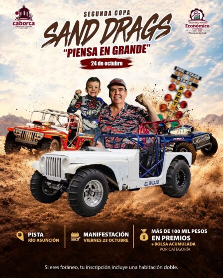 La adrenalina llega a Caborca con la Segunda Copa Sand Drags “Piensa en Grande”