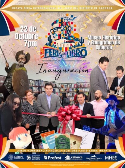 No te pierdas la inauguración de la VIII Feria Internacional del Libro del Desierto de Caborca.